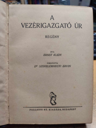 A vezrigazgat r (Pengs Regnyek)