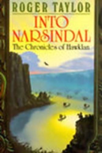 Into Narsindal - The Fourth Chronicles of Hawklan