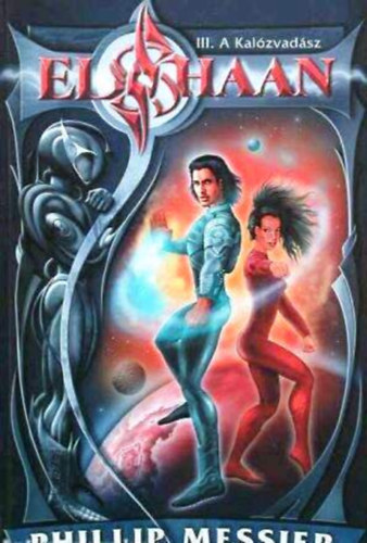 Elshaan III.: A kalzvadsz