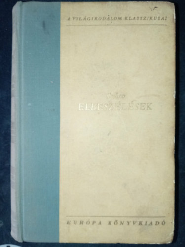 Elbesz�l�sek (A Vil�girodalom Klasszikusai)