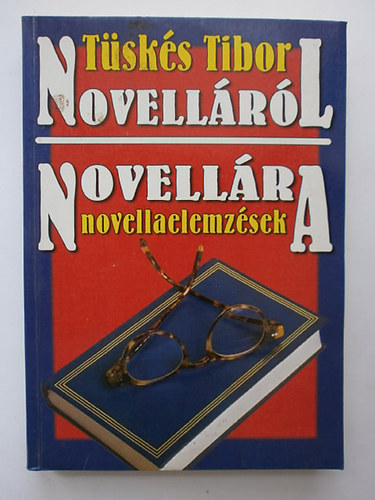 Novell�r�l novell�ra (novellaelemz�sek Cs�th G�z�t�l Esterh�zy P�terig)