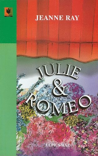 Jeanne Ray - Julie s Romeo