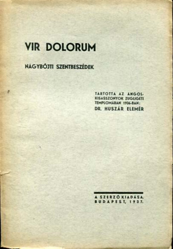 Vir Dolorum (Nagybjti szentbeszdek)