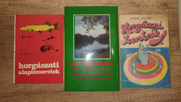 3 knyv a horgszatrl: Horgszni szeretnk, Magyarorszg horgszvizei, Horgszati alapismeretek