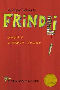 Frindli avagy a nagy tlet