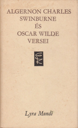 Algernon Charles Swinburne �s Oscar Wilde versei (Lyra Mundi)