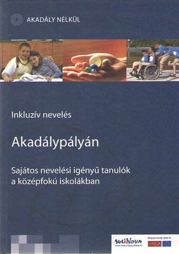 Akadlyplyn - sajtos nevelsi igny tanulk a kzpfok iskolkban