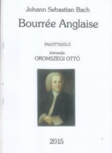 Bourr�e Anglaise fagottsz�l�