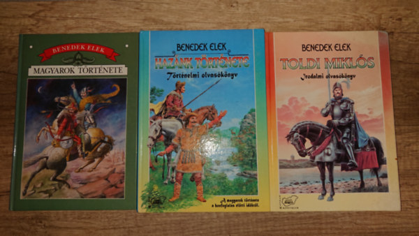 3 t�rt�nelmi t�rgy� Benedek Elek mesek�nyv: Magyarok t�rt�nete, Haz�n t�rt�nete, Toldi Mikl�s