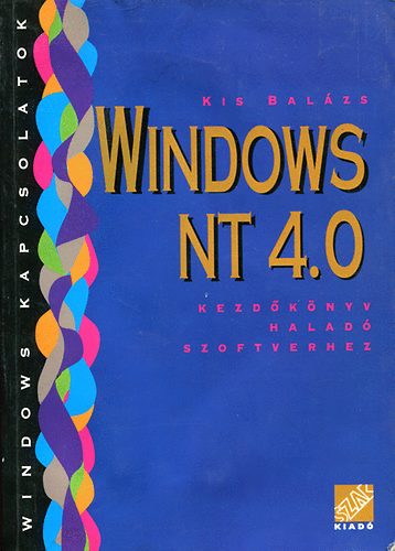 Windows NT 4.0 - Kezdknyv halad szoftverhez
