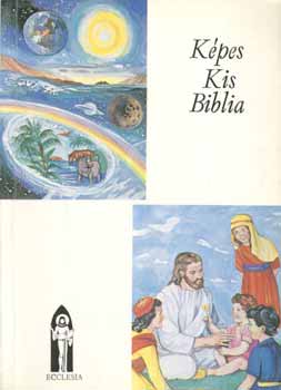 Keszthelyi Ferenc - Kpes Kis Biblia