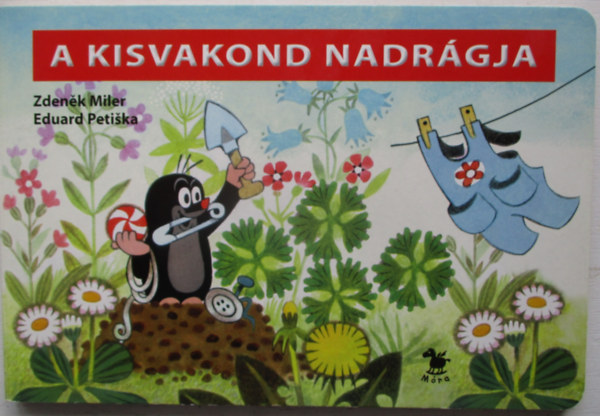 A kisvakond nadrgja (lapoz)