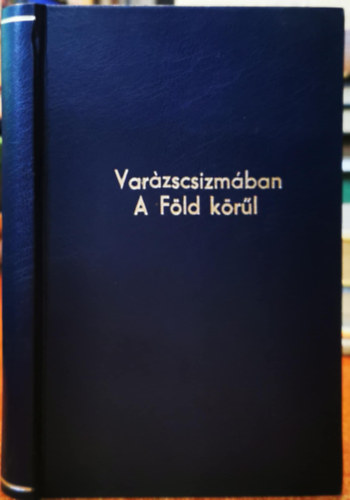 Varzscsizmban a Fld krl