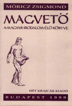 Magvet: A magyar irodalom l knyve (reprint)