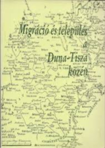 Migrci s telepls a Duna-Tisza kzn