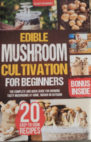 Edible Mushroom Cultivation for Beginners