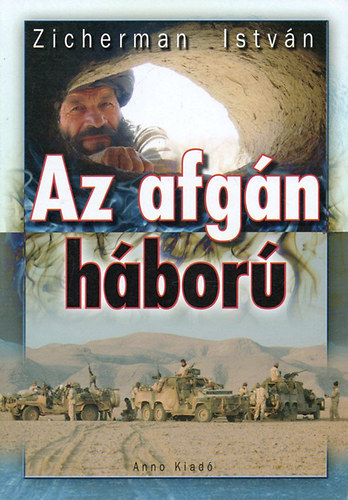 Zicherman Istvn - Az afgn hbor