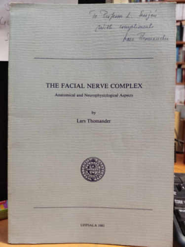 The Facial Nerve Complex: anatomical and Neurophysiological Aspects