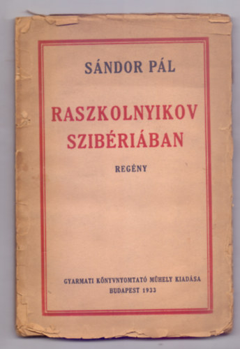 Raszkolnyikov Szibriban