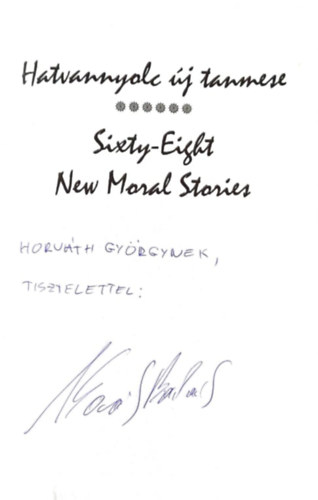 Hatvannyolc j tanmese - Sixty-Eight New Moral Stories