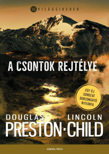 Lincoln Child Douglas Preston - A csontok rejtlye