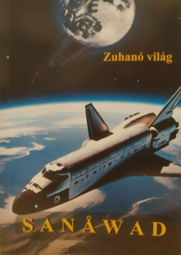 Sanawad: Zuhan� vil�g (Cosmoglobus kiad�)