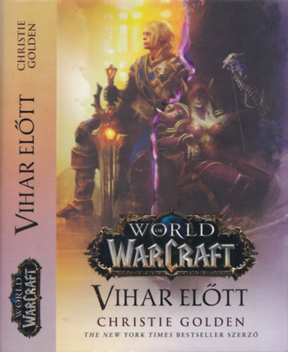 World of Warcraft: Vihar eltt