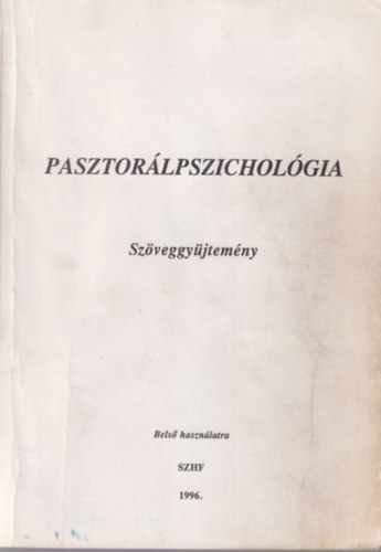 Pasztorlpszicholgia - Szveggyjtemny SZHF 1996