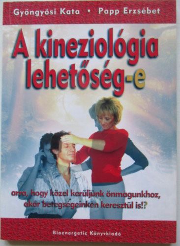 A kineziol�gia lehet�s�g-e