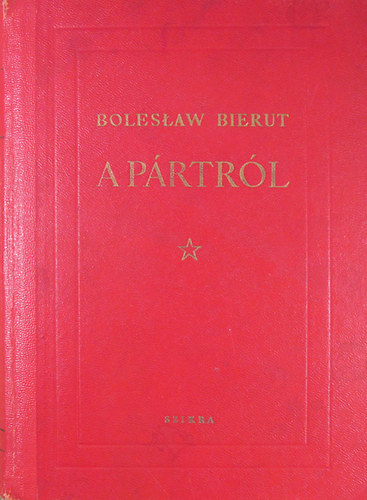 Boleslaw Bierut - A p�rtr�l