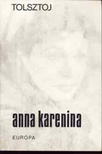 Lev Tolsztoj - Anna Karenina 1-2