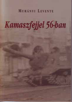 Kamaszfejjel 56-ban