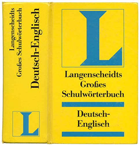 Langenscheidt - Groses Schulwrterbuch Deutsch-Englisch