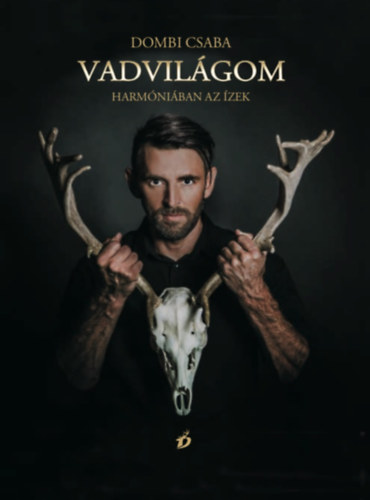 Vadvilgom - Harmniban az zek