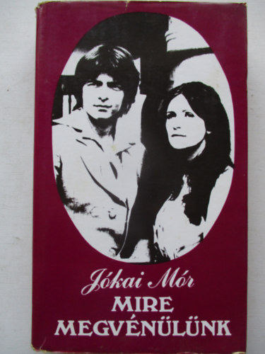 Mire megv�n�l�nk