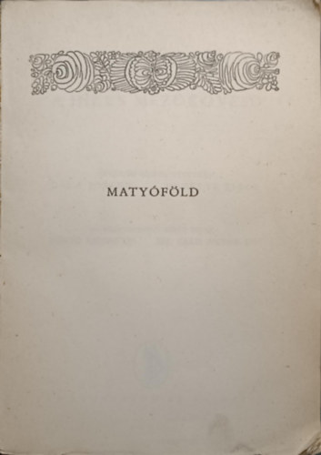 Maty�f�ld - A h�res Mez�k�vesd (reprint)