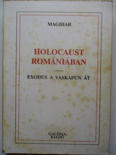 Holocaust Romniban (Exodus a Vaskapun t)