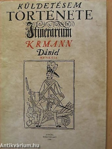 Kldetsem trtnete ITINERARIUM 1708-1709 - Sorozatcm:Bibliotheca Saeculorum