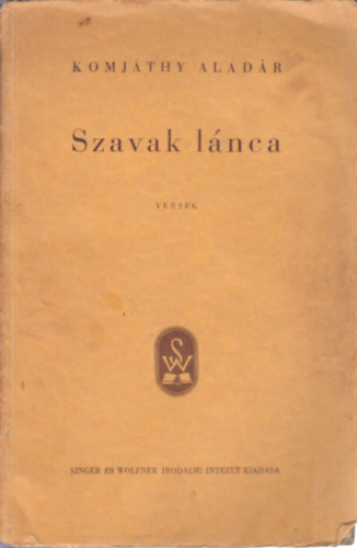 Szavak lnca (versek)- dediklt, I. kiads