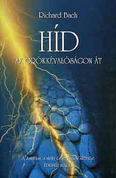 Richard Bach - H�d az �r�kk�val�s�gon �t
