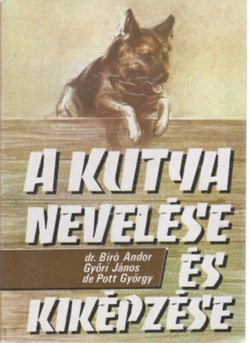 A kutya nevelése és kiképzése