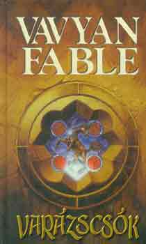 Vavyan Fable - Var�zscs�k
