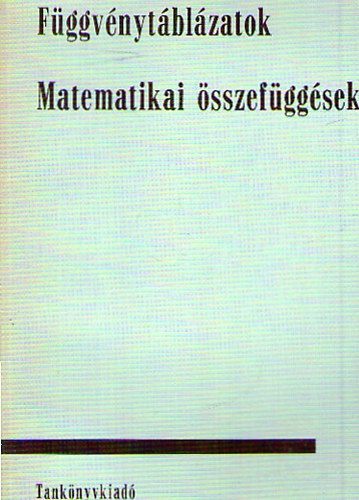 F�ggv�nyt�bl�zatok - Matematikai �sszef�gg�sek