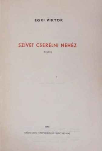 Szvet cserlni nehz