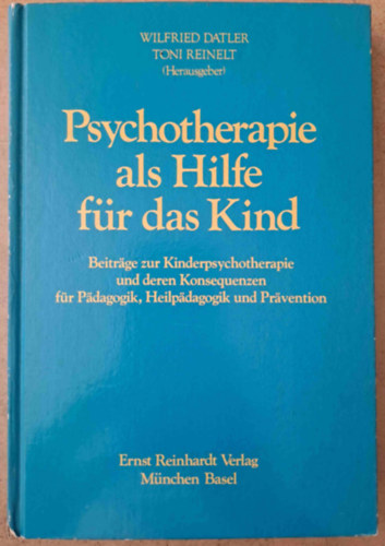 Psychotherapie als Hilfe fr das Kind - Gyermekpszichoterpia