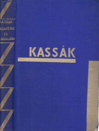 Kassk Lajos - Megnttek s elindulnak - Els kiads