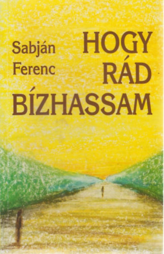 Hogy rd bzhassam