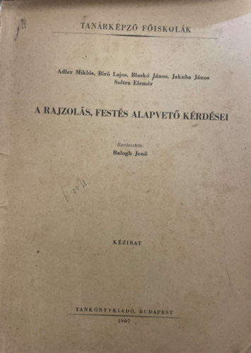 A rajzols, fests alapvet krdsei