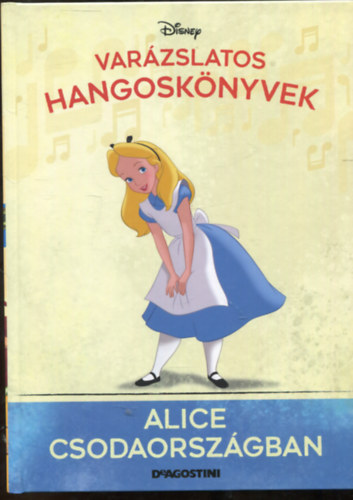 Alice csodaorszgban - Varzslatos hangosknyvek