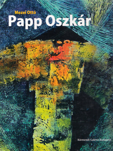 Papp Oszkr (2 dediklt)